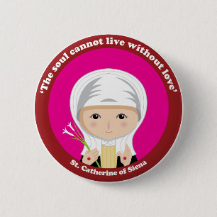 St. Catherine of Siena 2 Inch Round Button