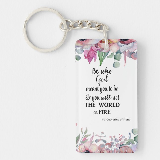 St. Catherine of Siena  Floral Quote Keychain (Front)