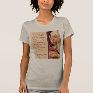 St. Catherine of Siena Start Being Brave Catholic T-Shirt