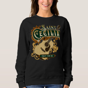 St Cecilia of Rome Patron Saint of Music Catholic Sweatshirt