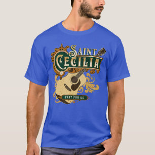 St Cecilia of Rome Patron Saint of Music Catholic T-Shirt