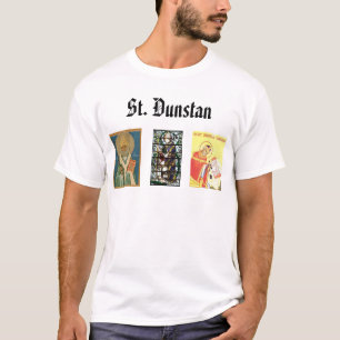 St Dunstan, St. Dunstan, St. Dunstan T-Shirt