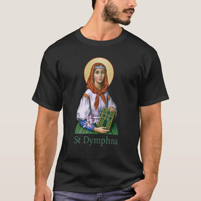 St Dymphna Purity Lily Patron Saint Mental Health  T-Shirt (Front)