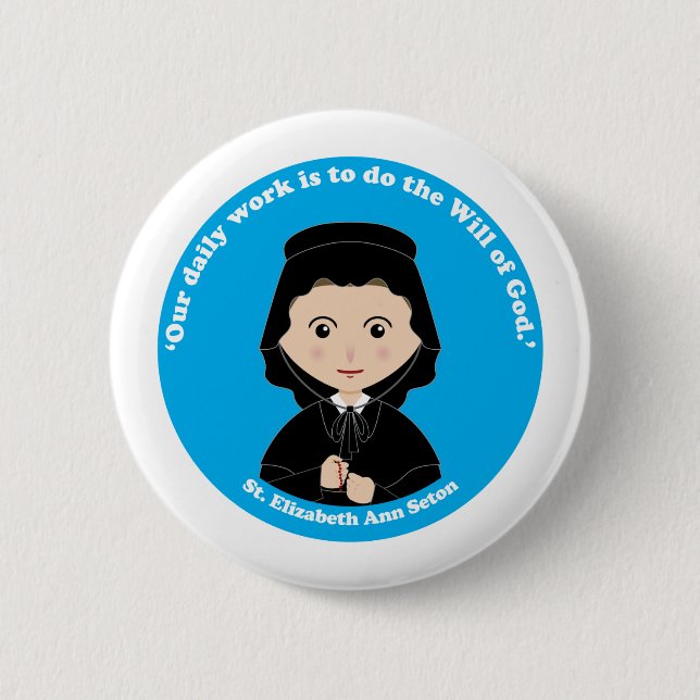 St. Elizabeth Ann Seton 2 Inch Round Button (Front)