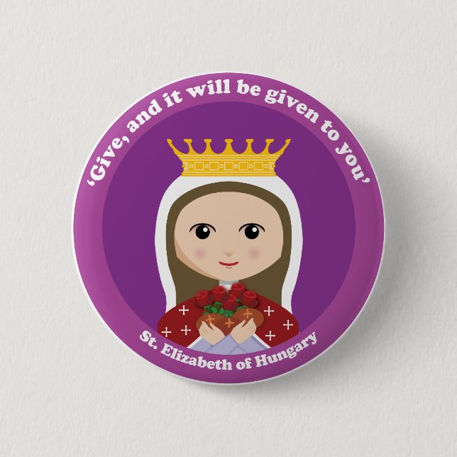 St. Elizabeth of Hungary 2 Inch Round Button (Front)