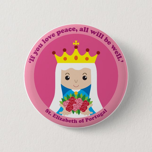 St. Elizabeth of Portugal 2 Inch Round Button (Front)