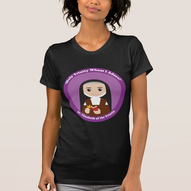 St. Elizabeth of the Trinity T-Shirt (Front)