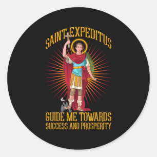 St Expeditus Guide Me Towards Success Classic Round Sticker