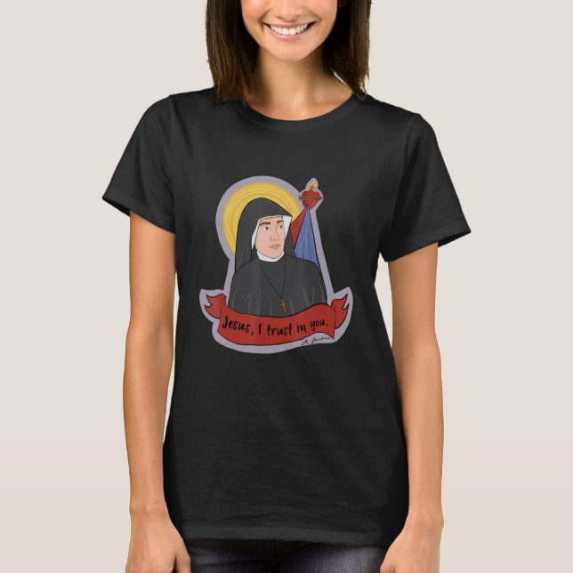 St Faustina Kowalska Great Love Catholic Quote Div T-Shirt (Front)