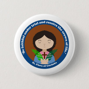 St. Flora of Córdoba 2 Inch Round Button
