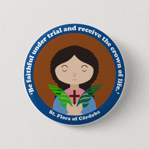 St. Flora of Córdoba 2 Inch Round Button