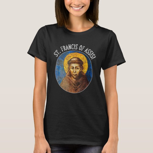 St Francis Catholic Saint St Francis of Assisi T-Shirt (Front)