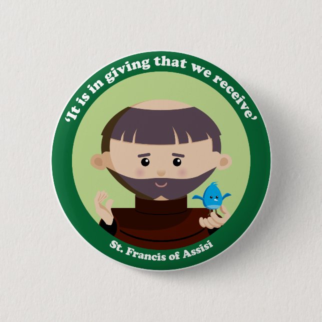 St. Francis of Assisi 2 Inch Round Button (Front)