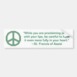 St. Francis of Assisi Peace Quote Bumper Sticker
