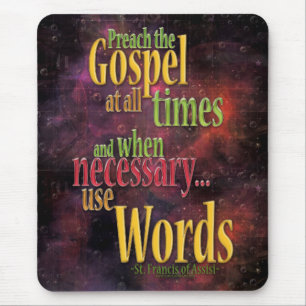 St. Francis of Assisi Quote Mouse Pad