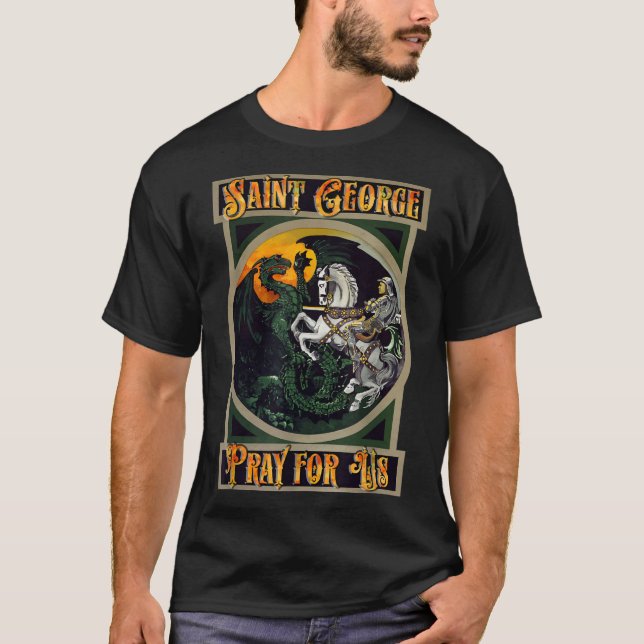 St. George and the Dragon England Catholic Saints  T-Shirt (Front)