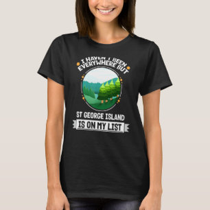 St George Island Is On My List Nature Outdoor Tree T-Shirt