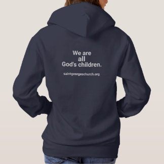 St. George's / We are all Gods's children. T-shirt Hoodie