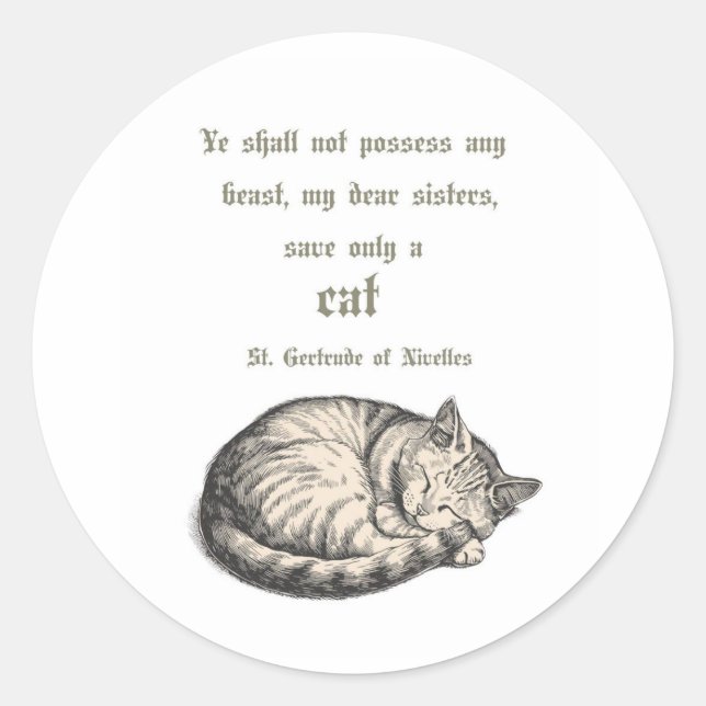 St. Gertrude of Nivelles Cat Quote Sticker  (Front)