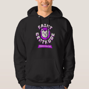 St Gertrude of Nivelles Great Patron Saint of Cats Hoodie
