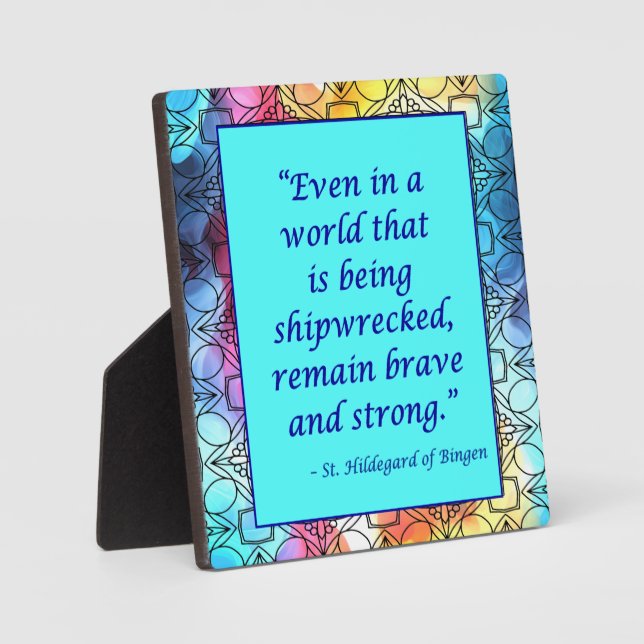 St Hildegard of Bingen Quote Plaque w/Easel (Front)