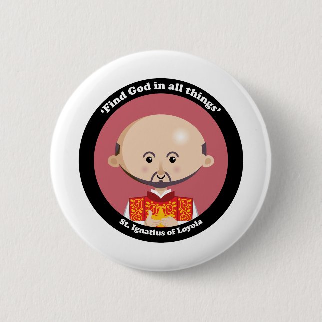 St. Ignatius of Loyola 2 Inch Round Button (Front)
