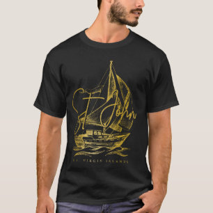 St. John US Virgin Islands Sailing Nautical USVI S T-Shirt