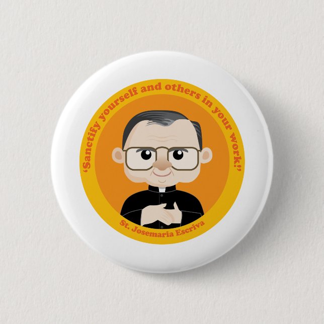 St. Josemaria Escriva 2 Inch Round Button (Front)