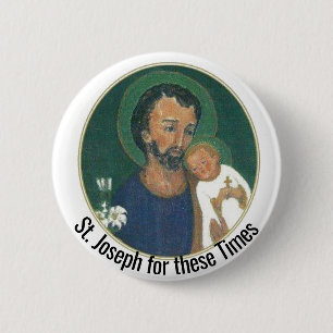 St. Joseph for these Times 2 Inch Round Button