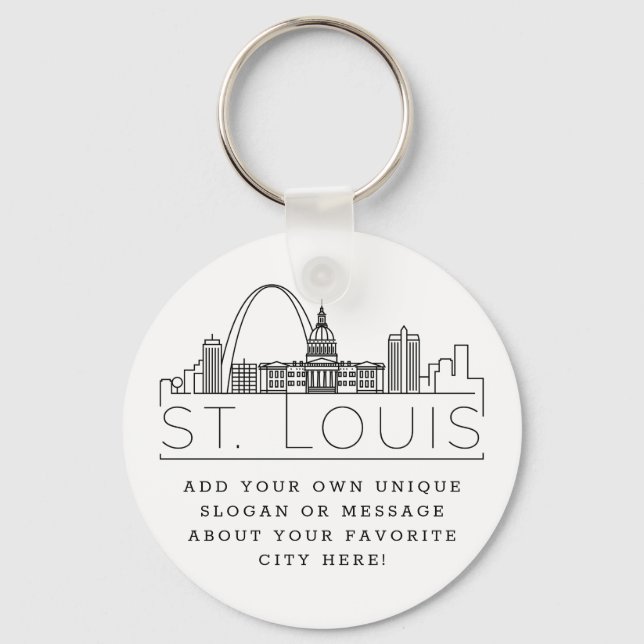 St. Louis Stylized Skyline | Custom Slogan Keychain (Front)