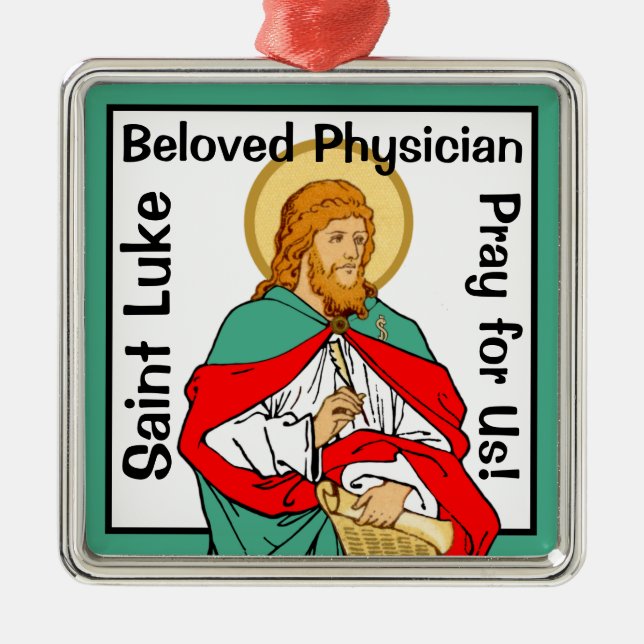 St. Luke, Beloved Physician (RLS 08; MedVers.) Metal Ornament (Front)