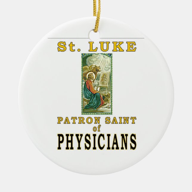 ST. LUKE PATRON SAINT PHYSICIANS CERAMIC ORNAMENT (Front)