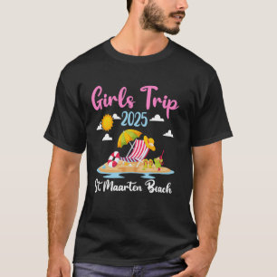 St. Maarten Beach Girls Trip 2025 Summer Vacation T-Shirt