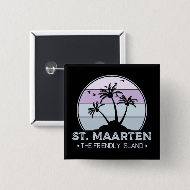 St. Maarten The friendly Island retro Sint Martin 2 Inch Square Button (Front & Back)
