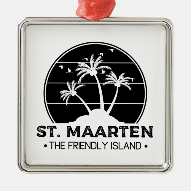 St. Maarten The friendly Island Sint Martin Metal Ornament (Front)