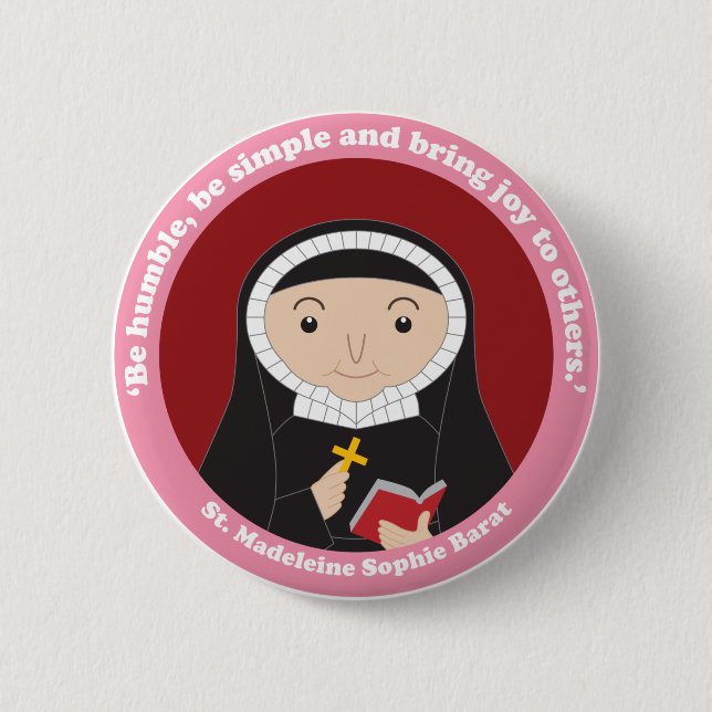 St. Madeleine Sophie Barat 2 Inch Round Button (Front)