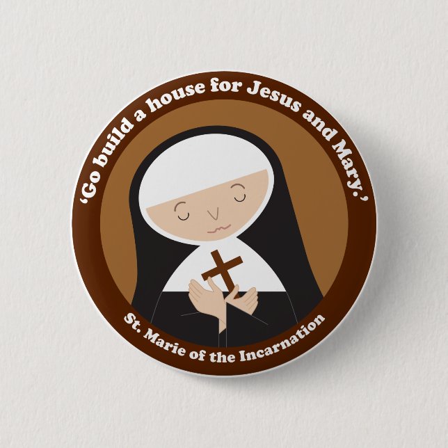 St. Marie of the Incarnation 2 Inch Round Button (Front)
