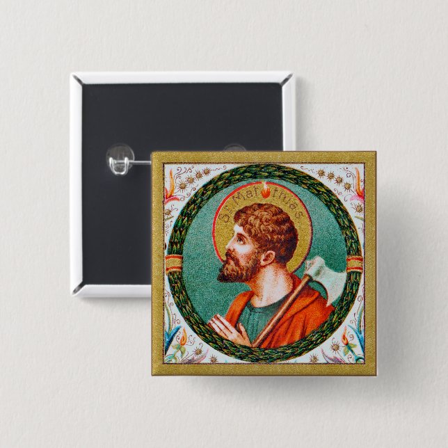 St. Matthias the Apostle (JMAS 09) Square 2 Inch Square Button (Front & Back)