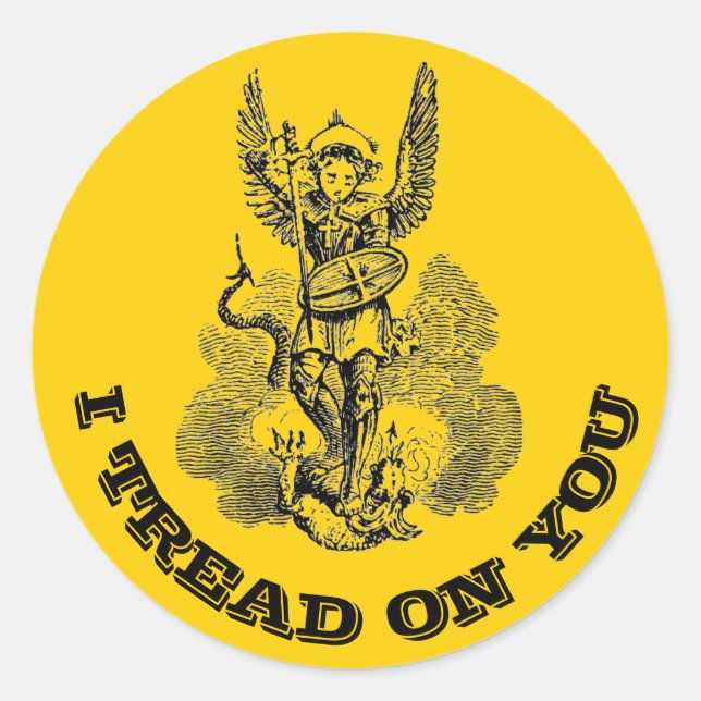 St. Michael the Archangel I TREAD ON YOU Religious Classic Round Sticker (Front)