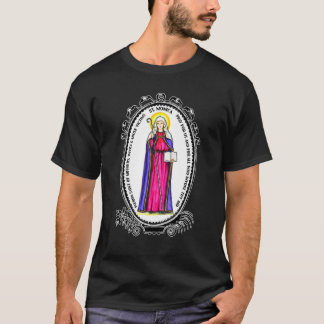 St Monica Prayer Unfaithfulness Victims Wives Cath T-Shirt