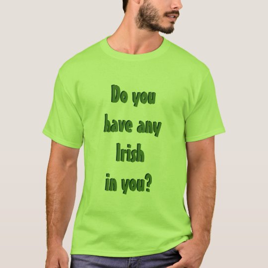St.Paddy's Day Funny T-Shirt
