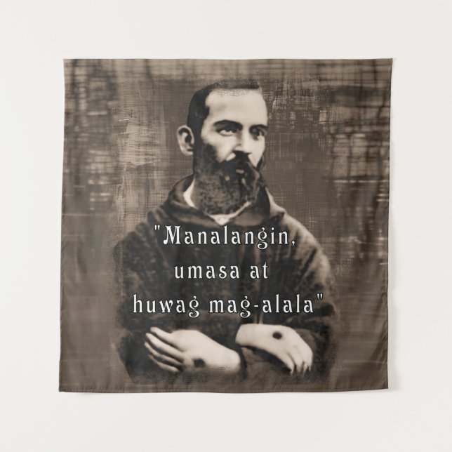 St Padre Pio Catholic Saint Philippine quote  Tapestry (Front)