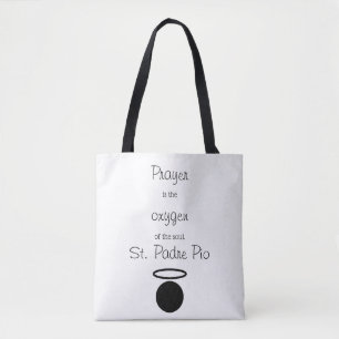 St. Padre Pio Quote Tote Bag
