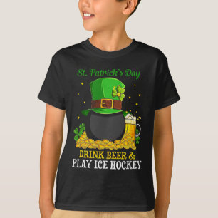 St Patrick#39;s Day Drink Beer Play Ice Hockey Fun T-Shirt