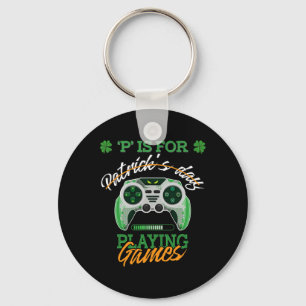 St Patrick Day Irish Kids Gamer P Is For Playing V Keychain