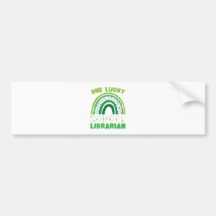 St. Patrick Day Lucky Librarian Bumper Sticker