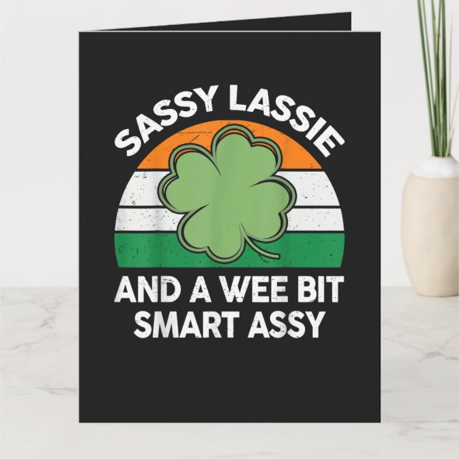 St Patrick Day Sassy Lassie Funny Shamrock Irish Card (Front)