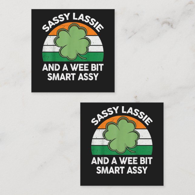 St Patrick Day Sassy Lassie Funny Shamrock Irish Enclosure Card (Front/Back)