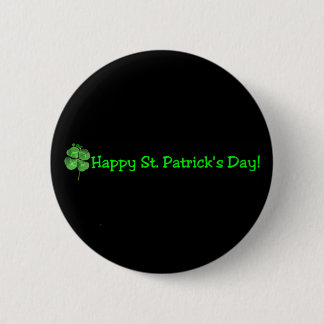 St. Patrick’s Day - Go Irish! 2 Inch Round Button