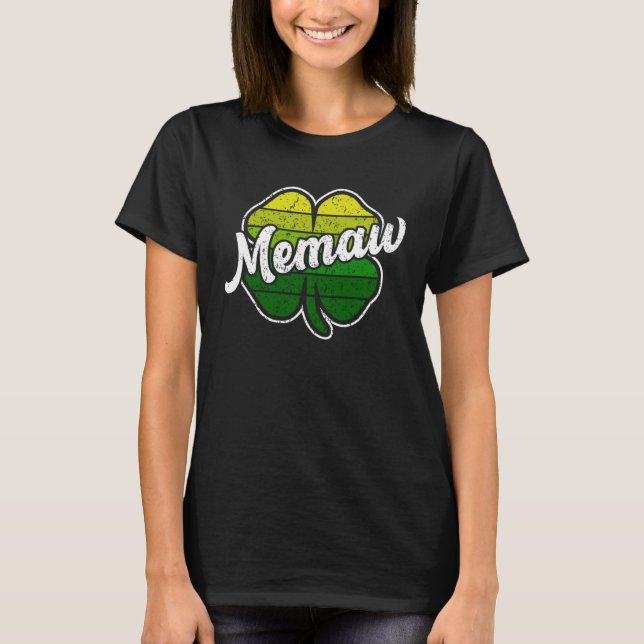 St Patrick s Day Memaw  Mother Irish C Shamrock T-Shirt (Front)
